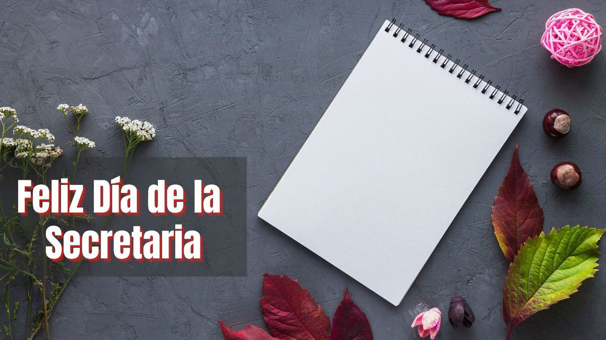 Feliz Día de la Secretaria 2020 tarjetas imágenes y frases Unión EDOMEX