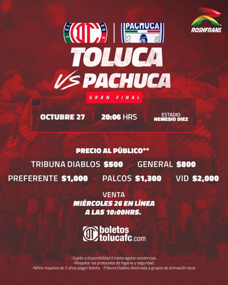 Precio boletos Toluca vs Pachuca. Costo, fecha y hora en que saldrán a